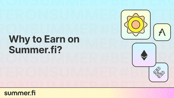 Why to Earn on Summer.fi?