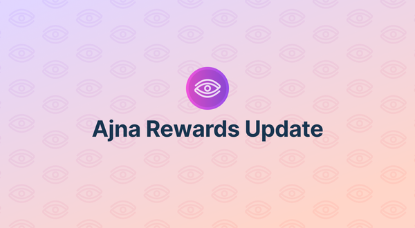 Ajna Rewards Update #5
