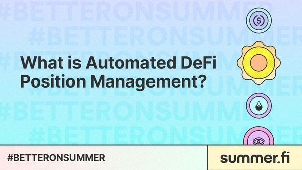 What is Automated DeFi Position Management?